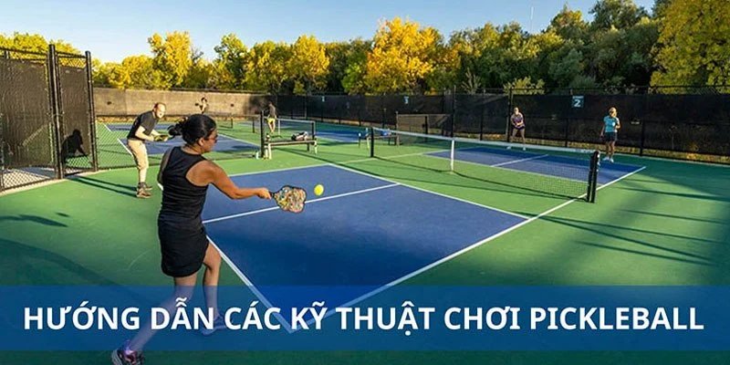 Kỹ năng chơi Pickleball thuần thục của cao thủ