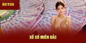 Xổ Số Miền Bắc - Bet88 Hướng Dẫn Soi Cầu Chính Xác 2024